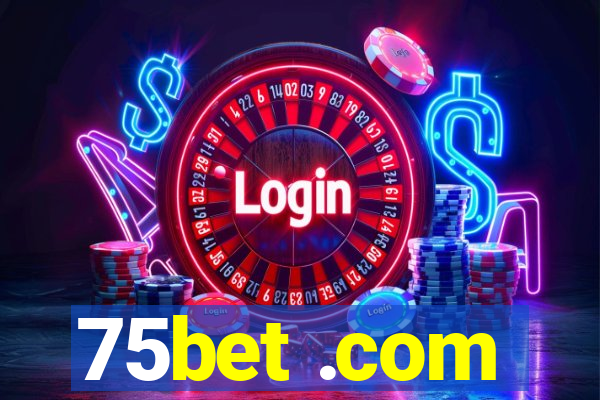 75bet .com